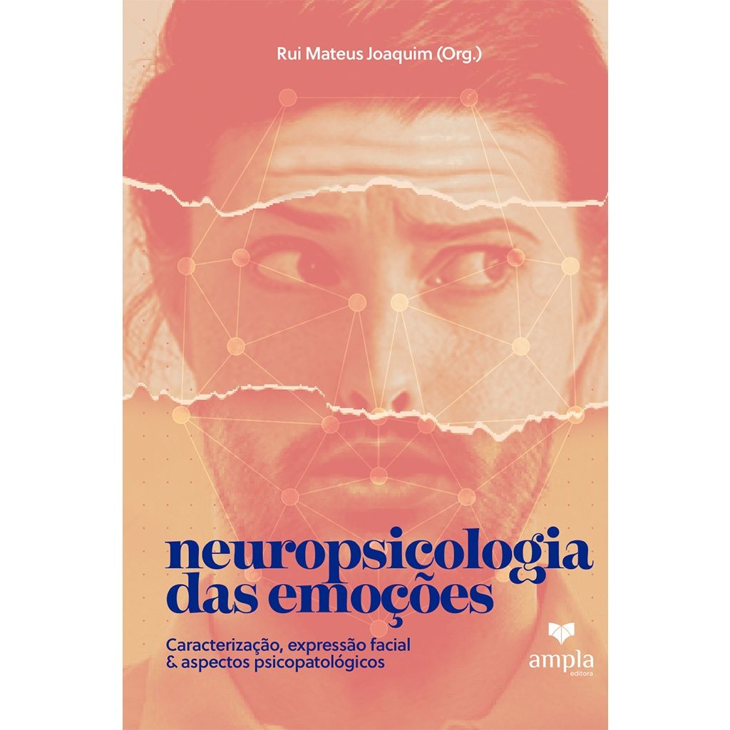 Neuropsicologia das emo&Atilde;&sect;&Atilde;&micro;es