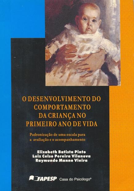 O desenvolvimento do comportamento da crian&Atilde;&sect;a no primeiro ano de vida - Manual