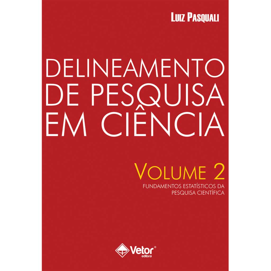 Delineamento de Pesquisa em Ci&Atilde;&ordf;ncia - Volume 2