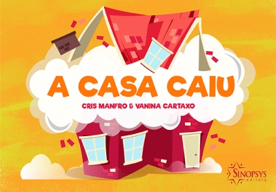 A CASA CAIU