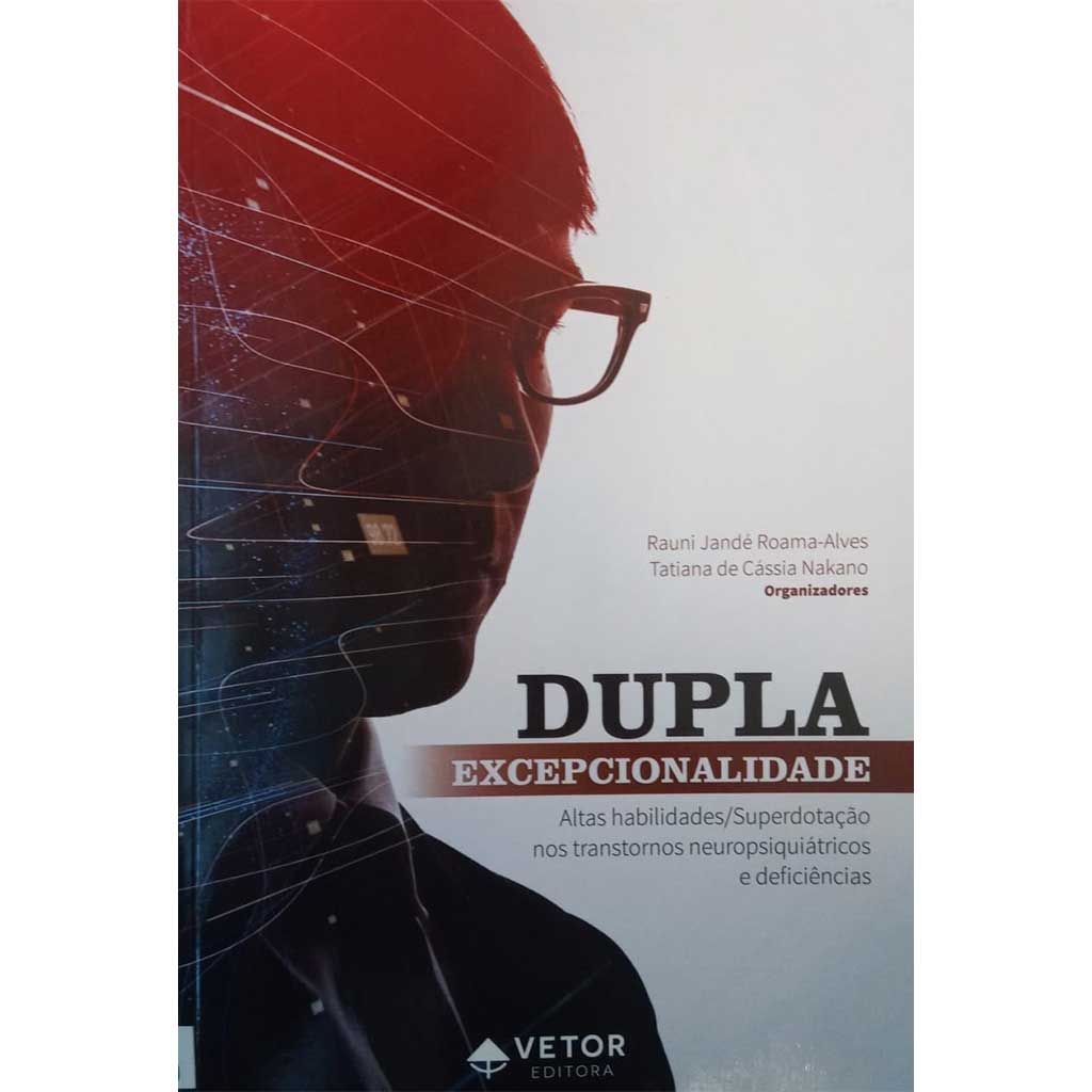 Dupla excepcionalidade: Altas habilidades/Superdota&Atilde;&sect;&Atilde;&pound;o