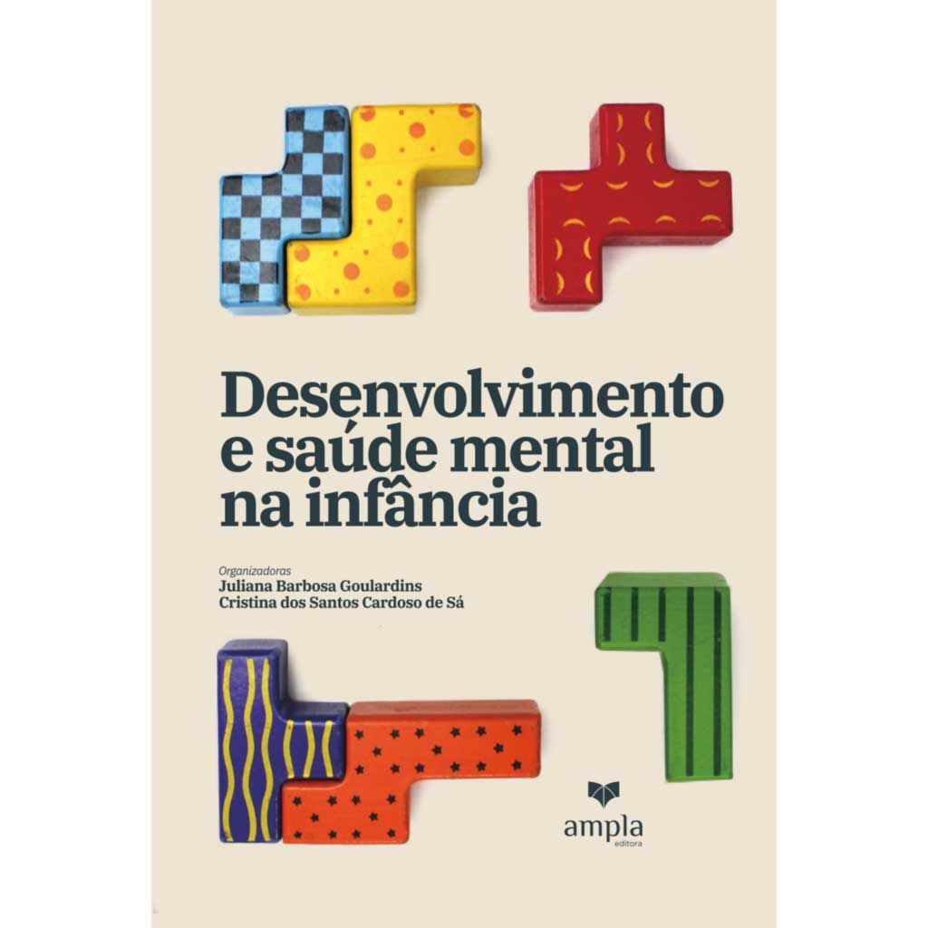 Desenvolvimento e sa&Atilde;&ordm;de mental na inf&Atilde;&cent;ncia