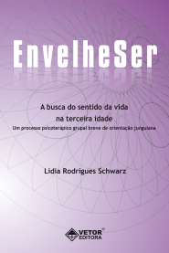 EnvelheSer - A Busca do Sentido da Vida na Terceira Idade