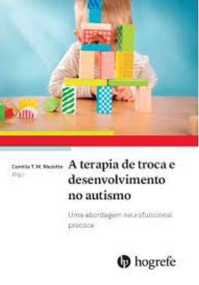A TERAPIA DE TROCA E DESENVOLVIMENTO NO AUTISMO