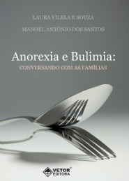 Anorexia e Bulimia: Conversando com as Fam&Atilde;&shy;lias