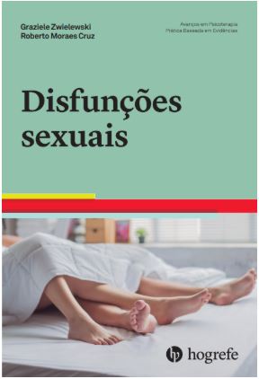 Avan&Atilde;&sect;os em psicoterapia: Pr&Atilde;&iexcl;tica baseada em evid&Atilde;&ordf;ncias - DISFUN&Atilde;�&Atilde;�ES SEXUAIS