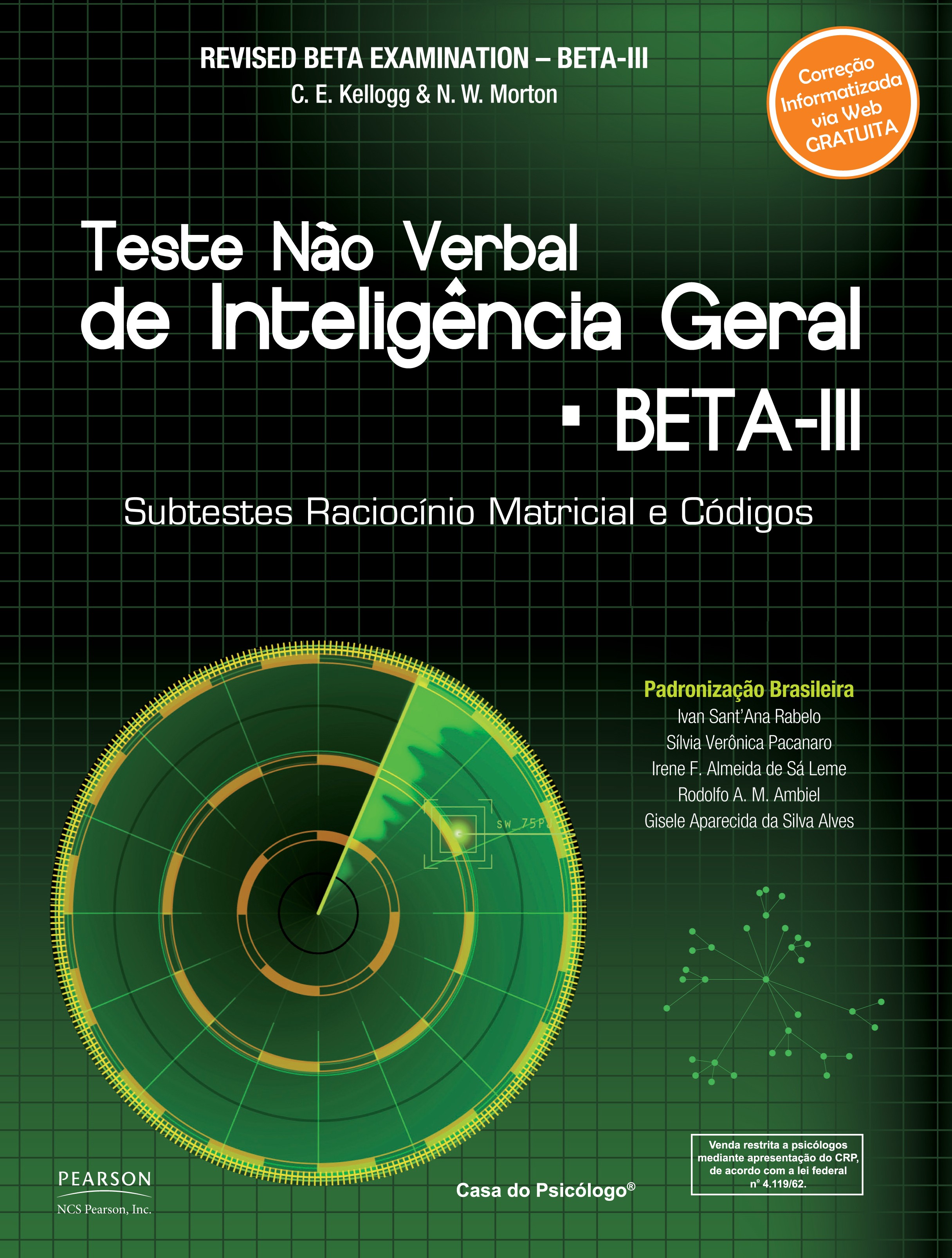 BETA III: Teste N&Atilde;&pound;o Verbal de Intelig&Atilde;&ordf;ncia Geral: Subtestes Racioc&Atilde;&shy;nio Matricial - Folhas de Respostas