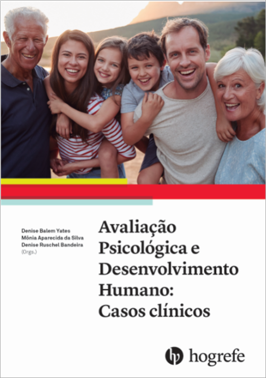 Avalia&Atilde;&sect;&Atilde;&pound;o psicol&Atilde;&sup3;gica e desenvolvimento humano: Casos Cl&Atilde;&shy;nicos