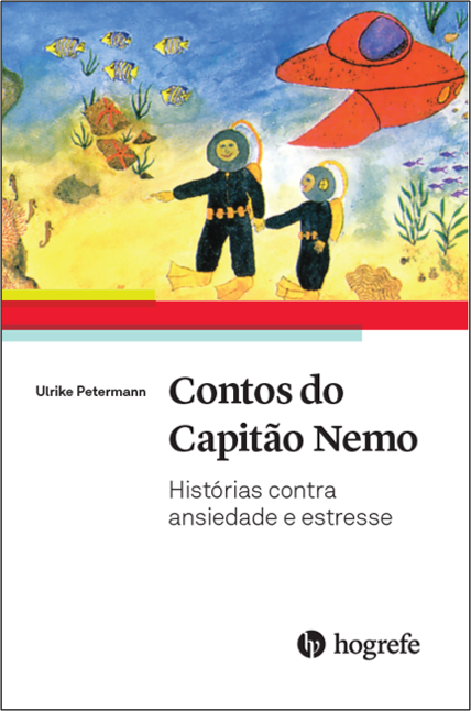 Contos do Capit&Atilde;&pound;o Nemo - Hist&Atilde;&sup3;rias contra ansiedade e estresse