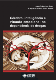 Cerebro, Inteligencia e Vinculo Emocional na Dependencia de Drogas