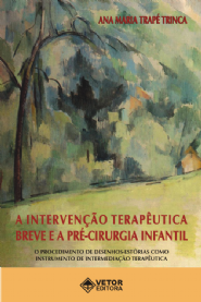Interven&Atilde;&sect;&Atilde;&pound;o Terap&Atilde;&ordf;utica Breve e a Pr&Atilde;&copy;-Cirurgia Infantil