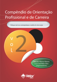 Comp&Atilde;&ordf;ndio de orienta&Atilde;&sect;&Atilde;&pound;o profissional e de carreira -  Vol 2