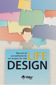 Manual de Aconselhamento em Projeto de Vida: Life-Design