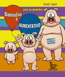 DIMINUTIVO E AUMENTATIVO