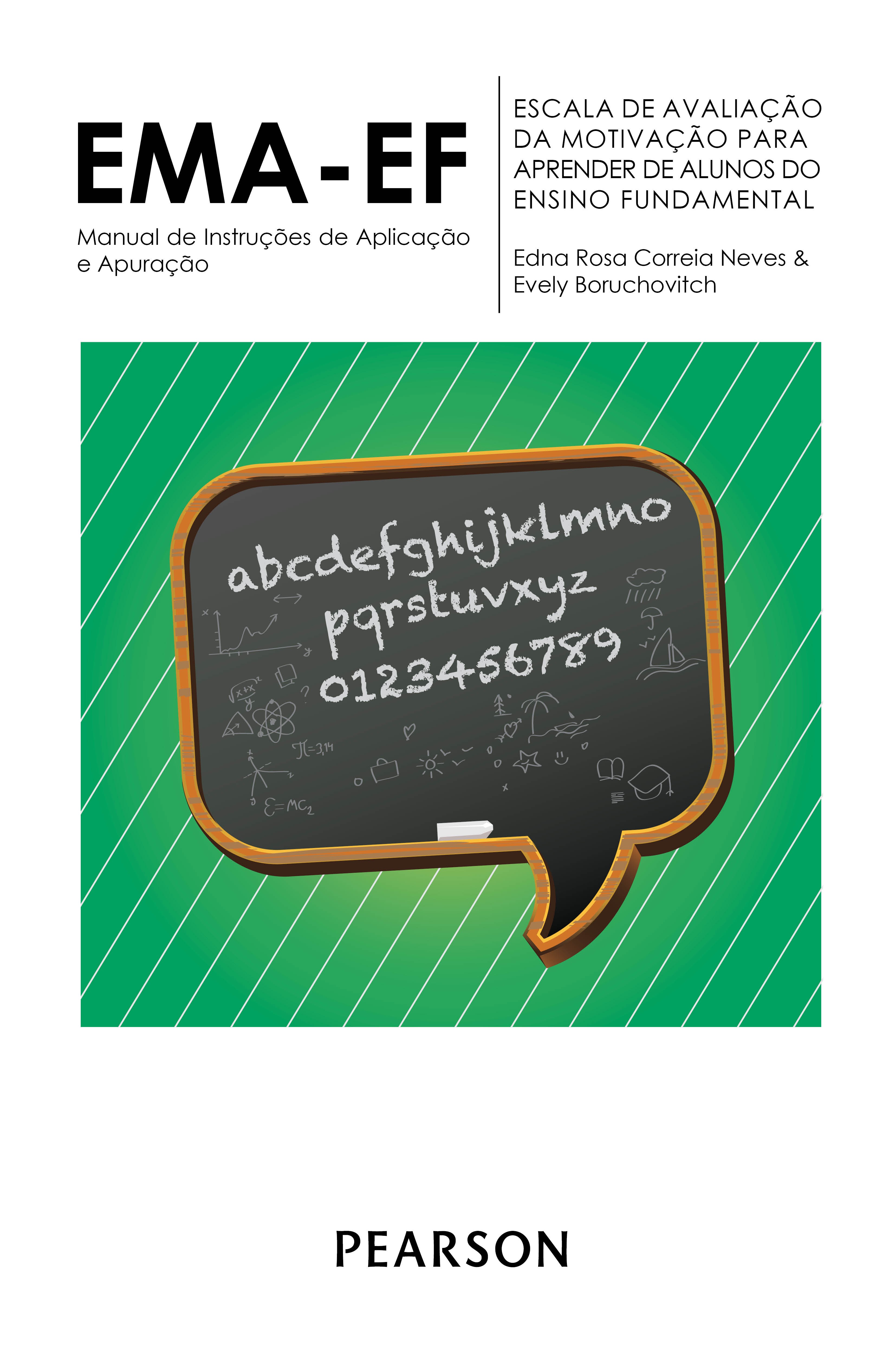 EMA-EF &acirc;�� Escala de Motiva&Atilde;&sect;&Atilde;&pound;o Para Aprender de Alunos do Ensino Fundamental - Crivo de Corre&Atilde;&sect;&Atilde;&pound;o