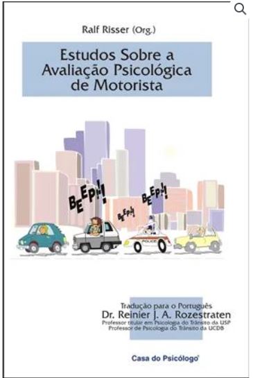 Estudos sobre a Avalia&Atilde;&sect;&Atilde;&pound;o Psicol&Atilde;&sup3;gica de Motorista