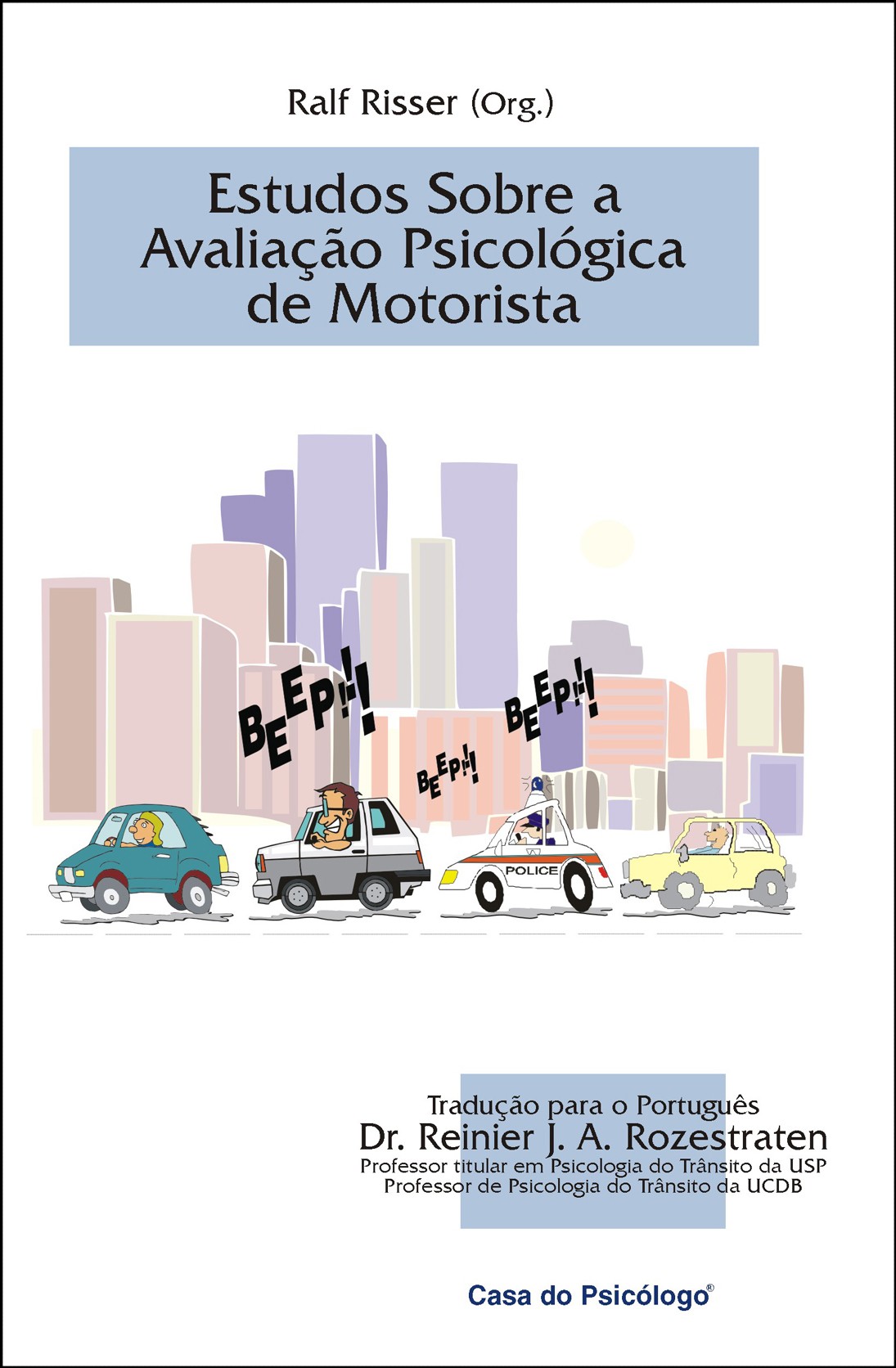 Estudos sobre a avalia&Atilde;&sect;&Atilde;&pound;o psicol&Atilde;&sup3;gica de motorista