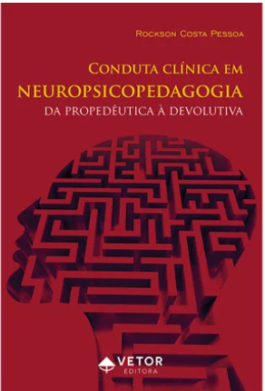 Conduta cl&Atilde;&shy;nica em Neuropsicopedagogia