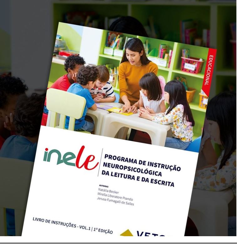 Cole&Atilde;&sect;&Atilde;&pound;o INELE - Programa de Instru&Atilde;&sect;&Atilde;&pound;o Neuropsicol&Atilde;&sup3;gica da Leitura e da Escrita