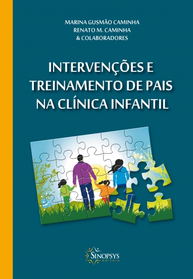 Interven&Atilde;&sect;&Atilde;&micro;es e Treinamento de Pais na Clinica Infantil