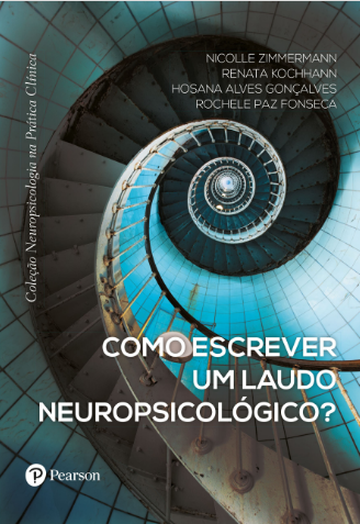 COMO ESCREVER UM LAUDO NEUROPSICOLOGICO