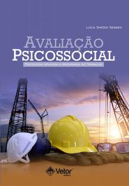 Avalia&Atilde;&sect;&Atilde;&pound;o Psicossocial &acirc;�� Psicologia Aplicada &Atilde;&nbsp; Seguran&Atilde;&sect;a no Trabalho