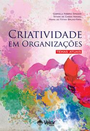 Criatividade em Organiza&Atilde;&sect;&Atilde;&micro;es: Temas Atuais