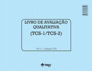 Teste de Cancelamento dos Sinos - Livro de Avalia&Atilde;&sect;&Atilde;&pound;o qualitativa (TCS-1/ TCS-2) VOL. 4