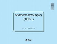 Teste de Cancelamento dos Sinos - Livro de Avalia&Atilde;&sect;&Atilde;&pound;o TCS-1 VOL. 5
