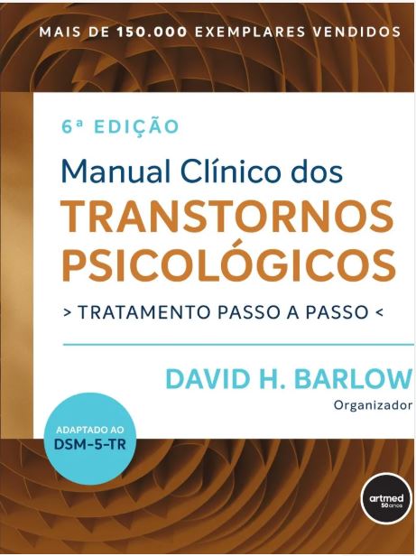 Manual Cl&Atilde;&shy;nico dos Transtornos Psicol&Atilde;&sup3;gicos