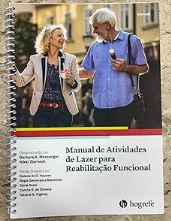 Manual De Atividades De Lazer Para Reabilita&Atilde;&sect;&Atilde;&pound;o Funcional