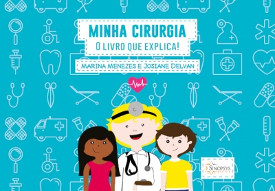 MINHA CIRURGIA: O LIVRO QUE EXPLICA!