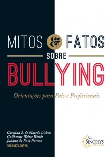 Mitos e fatos sobre o Bullying