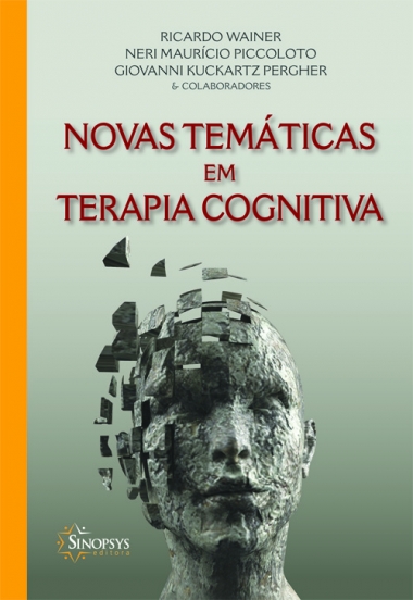 Novas tem&Atilde;&iexcl;ticas em terapia cognitiva