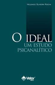 O ideal um estudo psicanal&Atilde;&shy;tico