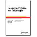 Pesquisa Te&Atilde;&sup3;rica em Psicologia - Aspectos Filos&Atilde;&sup3;ficos e Metodol&Atilde;&sup3;gicos