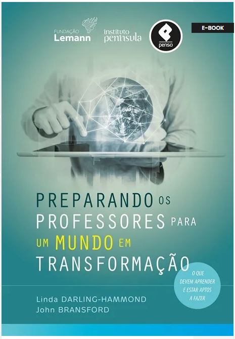 Preparando os Professores para um Mundo em Transforma&Atilde;&sect;&Atilde;&pound;o