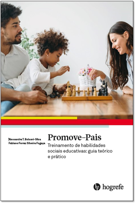 Promove - Pais - Treinamento de habilidades sociais educativas: guia te&Atilde;&sup3;rico e pr&Atilde;&iexcl;tico.