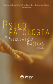 Psicopatologia e Psiquiatria B&Atilde;&iexcl;sicas - 2&Acirc;&ordf; Edi&Atilde;&sect;&Atilde;&pound;o