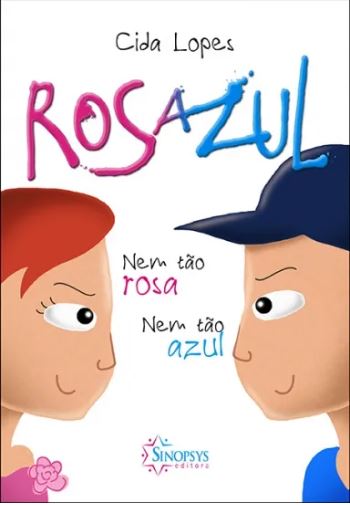 Rosazul: Nem T&Atilde;&pound;o Rosa, Nem T&Atilde;&pound;o Azul