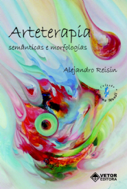 Arteterapia: Sem&Atilde;&cent;nticas e Morfologias 