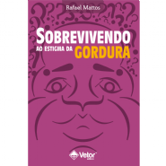 Sobrevivendo ao estigma da gordura