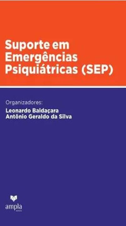 SUPORTE EM EMERGENCIAS PSIQUIATRICAS (SEP)