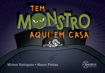 TEM MONSTRO AQUI EM CASA