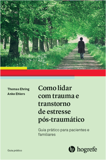 Como lidar com trauma e transtorno de estresse p&Atilde;&sup3;s-traum&Atilde;&iexcl;tico