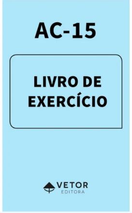 AC-15 - Livro de Exerc&Atilde;&shy;cio VOL. 2