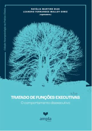 Tratado de fun&Atilde;&sect;&Atilde;&micro;es executivas &acirc;�� Vol 3: O comportamento disexecutivo