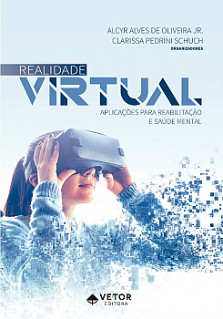 Realidade Virtual: aplicaÃ§Ãµes para reabilitaÃ§Ã£o e saÃºde mental